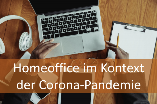 Zufrieden und produktiv im Home-Office – Ad-hoc-Studie zur Home-Office-Zufriedenheit im Kontext der Corona-Pandemie