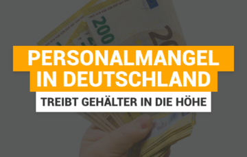 Personalmangel in Deutschland treibt Gehälter in die Höhe