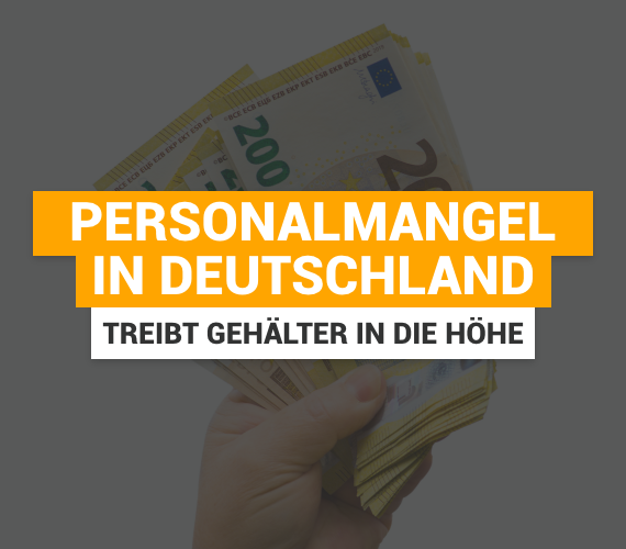 Personalmangel in Deutschland treibt Gehälter in die Höhe