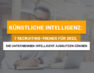 Künstliche Intelligenz: 7 Recruiting-Trends für 2023, die Unternehmen intelligent ausnutzen können